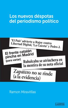 Los Nuevos Despotas Del Periodismo Politico en pdf