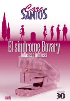 El Sindrome Bovary: Infieles E Infelices