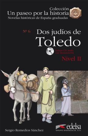 Dos Judios De Toledo (incluye Cd) (Coleccion Un Paseo Por La His Toria)