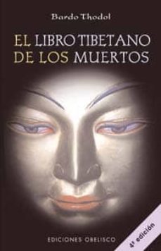 El Libro Tibetano De Los Muertos (bardo Thodol)