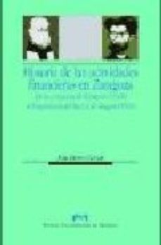 Historia De Las Actividades Financieras En Zaragoza: De La Conqui Sta De Zaragoza (1118) A La Aparicion Del Banco De Aragon (1909)