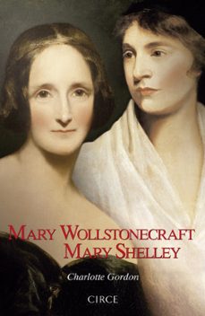 Mary Wollstonecraft/mary Shelley