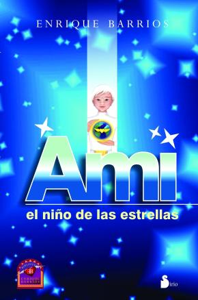 Ami El Niño De Las Estrellas