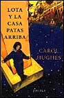 Lota Y La Casa Patas Arriba