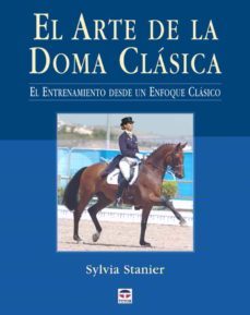 El Arte De La Doma Clasica