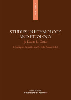 Libro Studies In Etymology And Etiology (edited By F. Rodriguez Gonzale Z Y A. Lillo Buades) en PDF