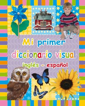Mi Primer Diccionario Visual Ingles-español (pepe En Inglaterra)