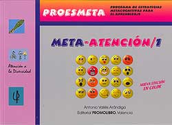 Meta-atencion 1: Proesmeta (programa De Estrategias Metacognitiva S Para El Aprendizaje) Educacion Primaria. 1º Y 2º Ciclos