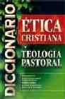 Diccionario De Etica Cristiana Y Teologia Pastoral en pdf