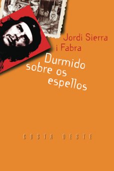 Durmido Sobre Os Espellos