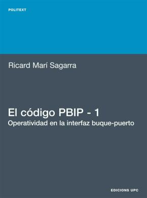 El Codigo Pbip-1 : Operatividad En La Interfaz Buque-puerto