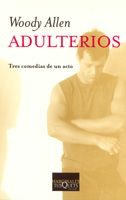 Adulterios: Tres Comedias De Un Acto