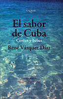 El Sabor De Cuba: Comer Y Beber en pdf