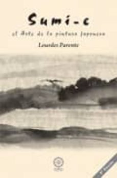 Sumi-e: El Arte De La Pintura Japonesa (2ª Ed.)
