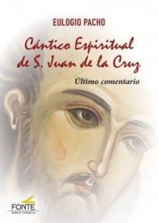 Cántico Espiritual De San Juan De La Cruz