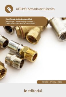 (i.b.d.)armado De Tuberias. Fmec0108 – Fabricacion Y Montaje De Instalaciones De Tuberia Industrial en pdf