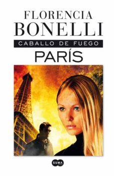 Caballo De Fuego. Paris