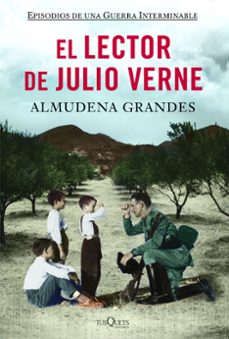 El Lector De Julio Verne (episodios De Una Guerra Interminable 2)