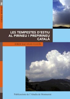 Tempestes D Estiu Al Pirineu I Prepirineu Catala