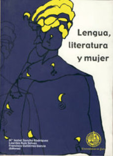 Libro Lengua, Literatura Y Mujer en PDF