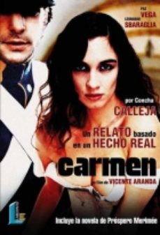 Carmen: Un Relato Basado En Un Hecho Real