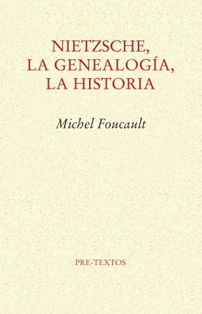 Nietzsche, La Genealogia, La Historia