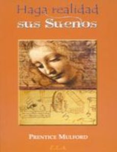 Haga Realidad Sus Sueños Haga Realidad Sus Sueños