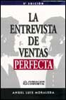 La Entrevista De Ventas Perfecta (2ª Ed)