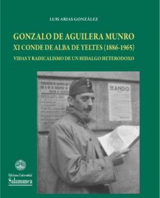 Gonzalo De Aguilera Munro Xi Conde De Alba De Yeltes (1886-1965)