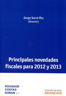 Principales Novedades Fiscales Para 2012 Y 2013 en pdf