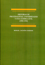 Libro Historias De Procesalistas, Universidades Y Una Guerra Civil (190 0-1950) en PDF