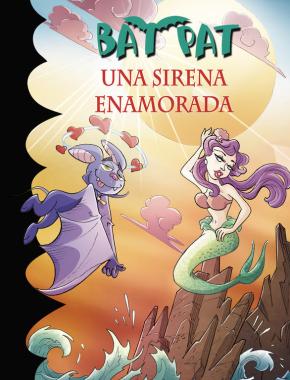 Bat Pat 40:una Sirena Enamorada