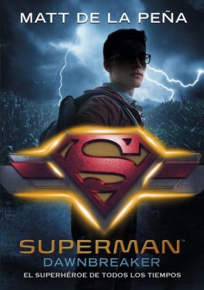 Superman (Dc Icons 4): El Superheroe De Todos Los Tiempos