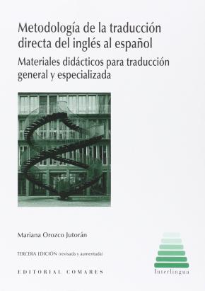 Metodologia De La Traduccion Directa Del Ingles Al Español 3ª Ed.