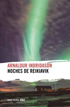 Noches De Reikiavik (serie Erlendur Sveinsson 13) (precuela)