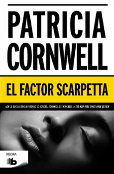 El Factor Scarpeta (serie Kay Scarpetta 17)
