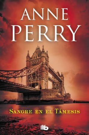 Sangre En El Tamesis (Detective William Monk 20)