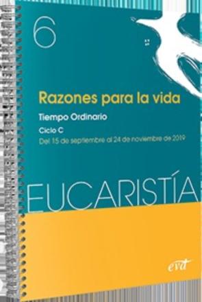 Razones Para La Vida (Eucaristía Nº 6/ 2019)