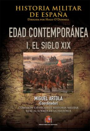 Historia Militar De España, T.4, V.1: Contemporanea (i) 1808-1898