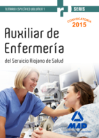 Auxiliares De Enfermeria Del Servicio Riojano De Salud. Temario Especifico Volumen 1