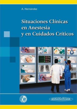 Situaciones Clinicas En Anestesia Y En Cuidados Criticos (Incluye Version Digital)