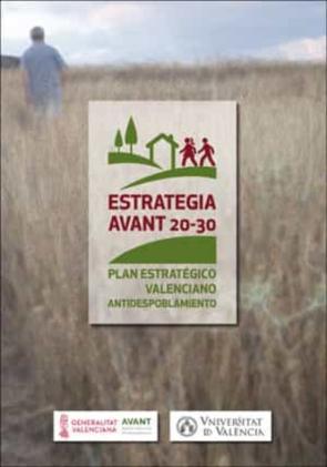 Estrategia Avant 20-30. Plan Estrategico Valenciano Antidespoblam Iento