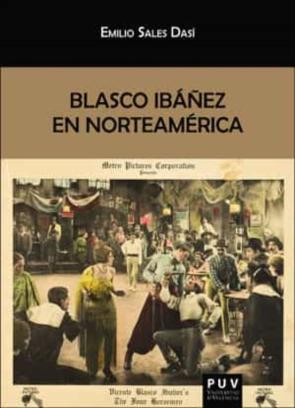 Blasco Ibáñez En Norteamerica