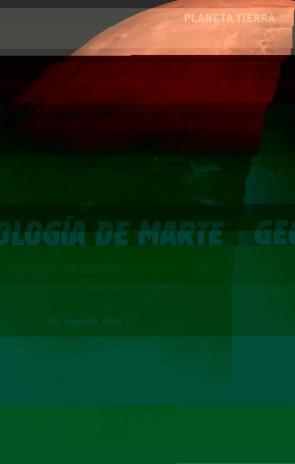 Geologia De Marte: Un Planeta Fosil Geologia De Marte: Un Planeta Fosil