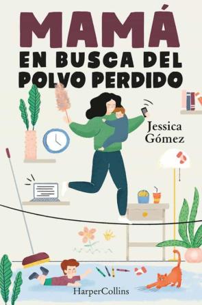 Mama En Busca Del Polvo Perdido