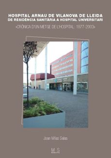 Hospital Arnau De Vilanova De Lleida De Residéncia Sanitária A Ho Spital Universitari