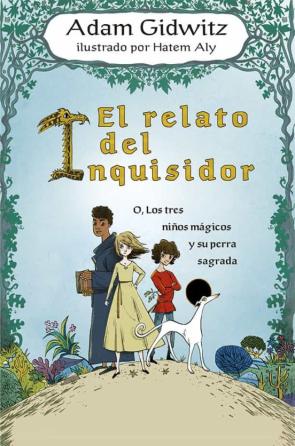El Relato Del Inquisidor