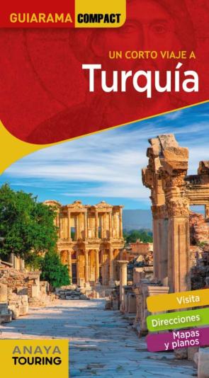 Un Corto Viaje A Turquia 2020 (7ª Ed.) (Guiarama Compact)