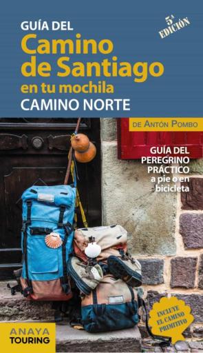 Libro El Camino De Santiago En Tu Mochila. Camino Norte (5ª Ed.) en PDF