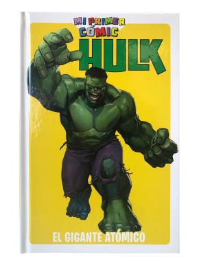Hulk, El Gigante Atomico. Mi Primer Comic